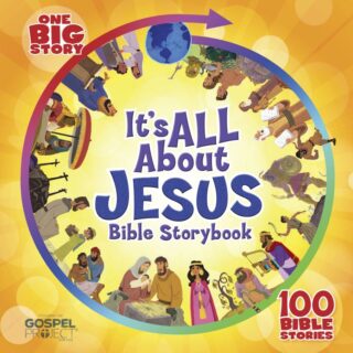 9781433691652 Its All About Jesus Bible Storybook