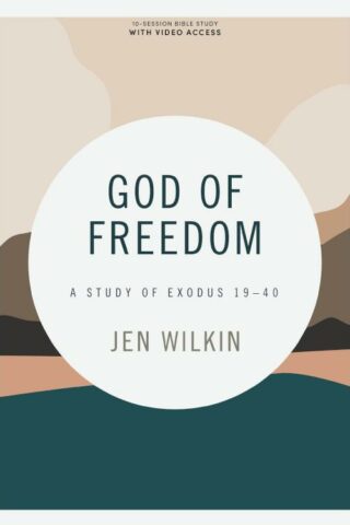 9781087713298 God Of Freedom Bible Study Book With Video Access (Student/Study Guide)