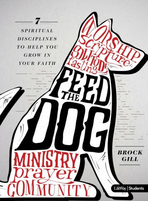 9781462771042 Feed The Dog Teen Bible Study Book (Student/Study Guide)