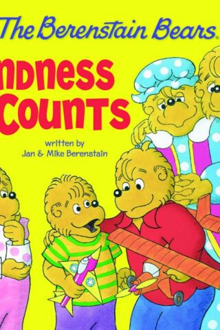 9780310712572 Berenstain Bears Kindness Counts