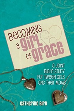 9780891124153 Becoming A Girl Of Grace