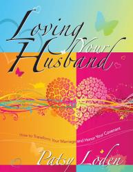 9780929540740 Loving Your Husband (Student/Study Guide)