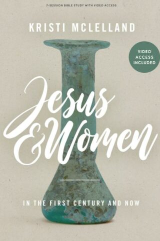 9781087773957 Jesus And Women Bible Study Book With Video Access