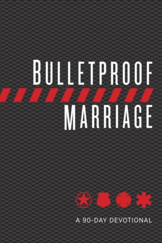 9781424557592 Bulletproof Marriage : A 90-Day Devotional