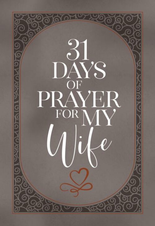 9781424565696 31 Days Of Prayer For My Wife
