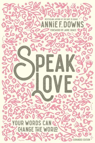 9780310769408 Speak Love : Your Words Can Change The World