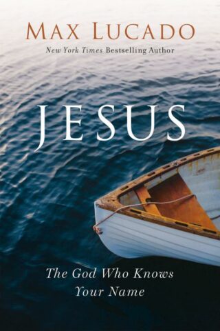 9781400214693 Jesus : The God Who Knows Your Name
