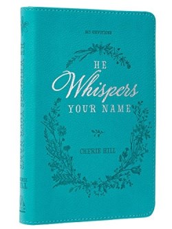 9781432118129 He Whispers Your Name LuxLeather