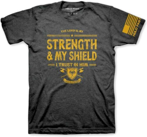 612978597286 Hold Fast Strength And Shield (Small T-Shirt)