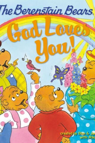 9780310712503 Berenstain Bears God Loves You