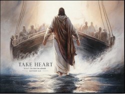 656200837573 Take Heart It Is I Do Not Be Afraid Printed Art