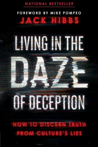 9780736987387 Living In The Daze Of Deception
