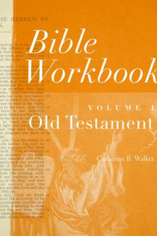 9780802407511 Bible Workbook Volume 1 Old Testament (Workbook)