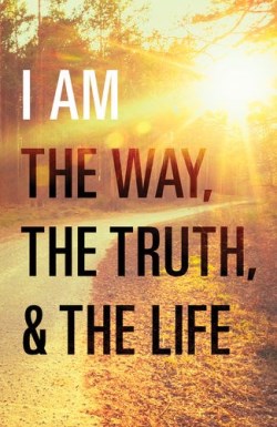 9781682163252 I Am The Way The Truth And The Life
