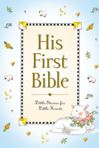 9780310701286 His First Bible