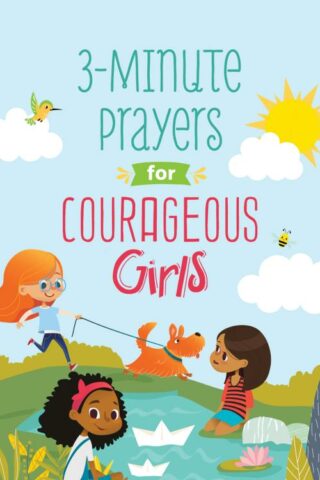 9781643528649 3 Minute Prayers For Courageous Girls
