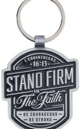 1220000324343 Stand Firm In Faith 1 Cor 16:13