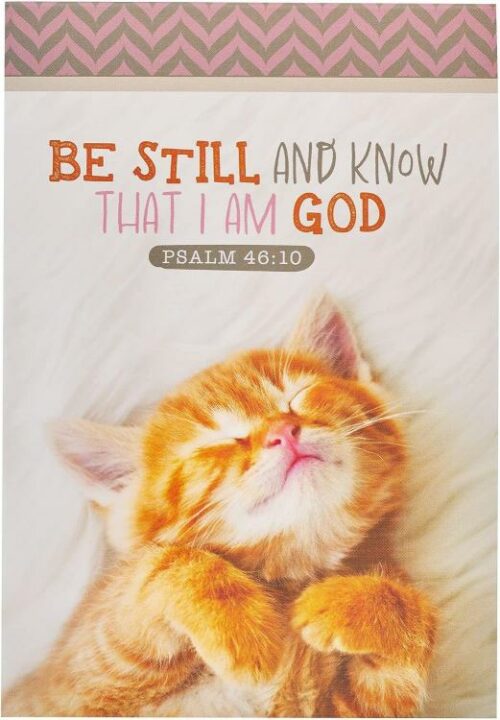 6006937160842 Be Still And Know That I Am God Notepad Kitten Psalm 46:10