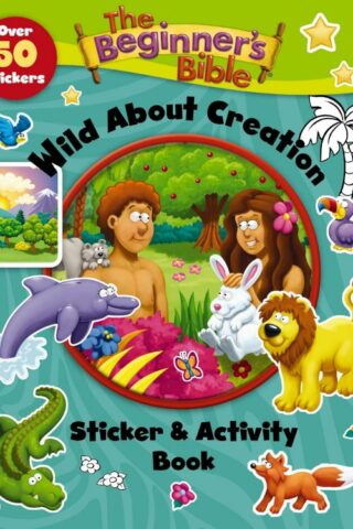 9780310747055 Beginners Bible Wild About Creation Sticker And Activity Book