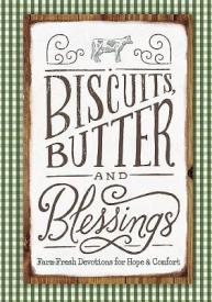 9781684085590 Biscuits Butter And Blessings