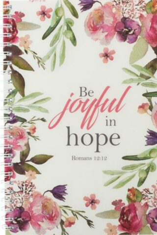 6006937142350 Be Joyful In Hope Notebook