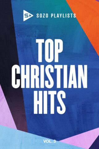 602438089628 SOZO Playlists: Top Christian Hits