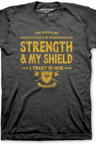 612978597309 Hold Fast Strength And Shield (Large T-Shirt)