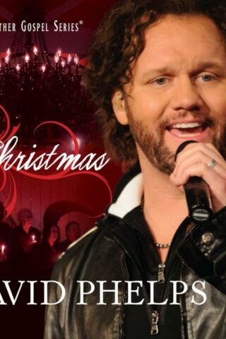 617884605025 Christmas With David Phelps