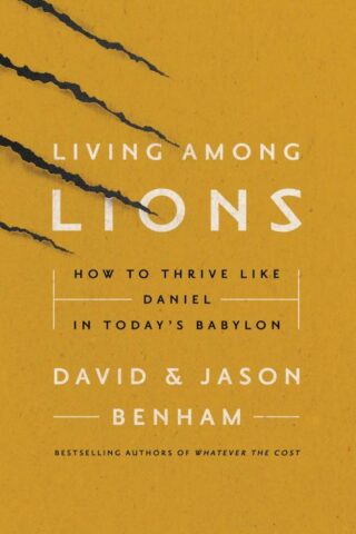 9780718076412 Living Among Lions