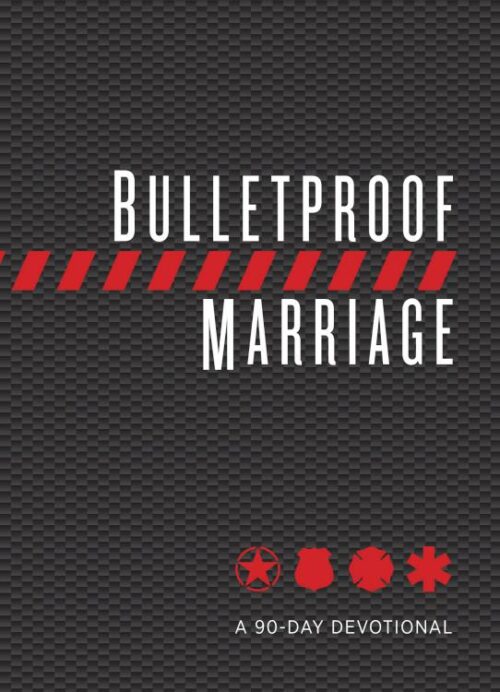 9781424557592 Bulletproof Marriage : A 90-Day Devotional