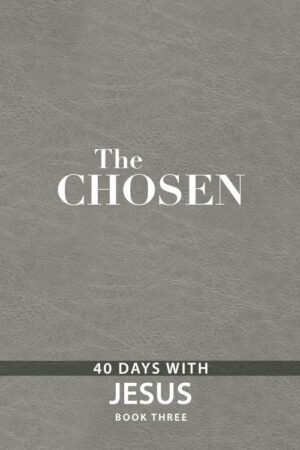 9781424563883 Chosen Book Three 40 Days With Jesus