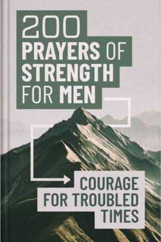 9781636097510 200 Prayers Of Strength For Men