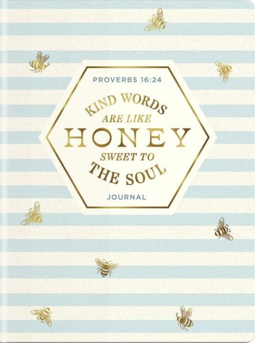 9781648709227 Kind Words Are Like Honey Sweet To The Soul Journal