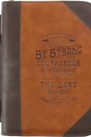 1220000138971 Be Strong And Courageous