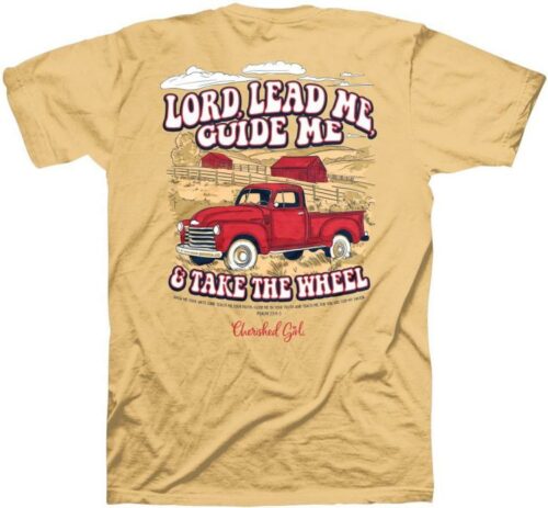 612978644256 Cherished Girl Lead Me Guide Me And Take The Wheel Truck (Small T-Shirt)