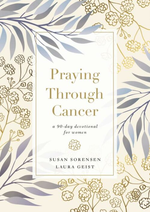 9780785241584 Praying Through Cancer