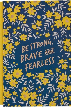 9781776371358 Be Strong Brave And Fearless Journal
