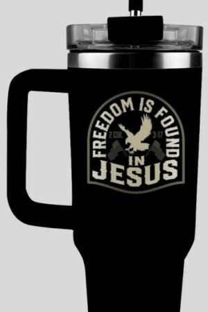 612978654118 Freedom Is Found In Jesus Stainless Steel Mug With Straw