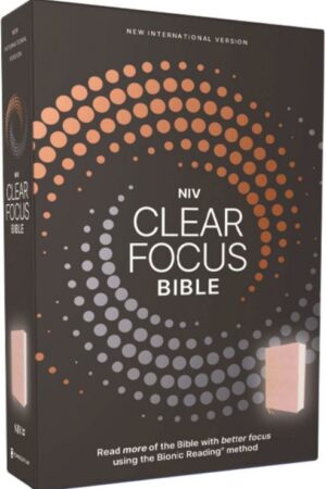 9780310465546 Clear Focus Bible