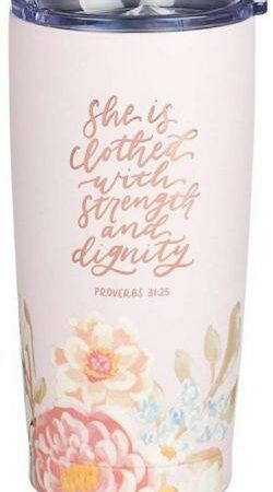 1220000327634 Strength And Dignity Pink Floral Stainless Steel Travel Tumbler Proverbs 31