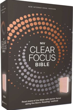 9780310465546 Clear Focus Bible
