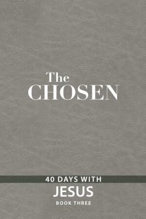 9781424563883 Chosen Book Three 40 Days With Jesus