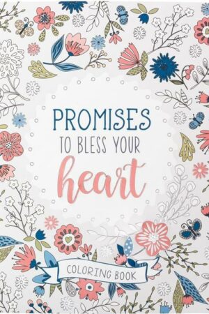 9781432127312 Promises to Bless Your Heart Inspirational Coloring Book for Adults and Teens wi
