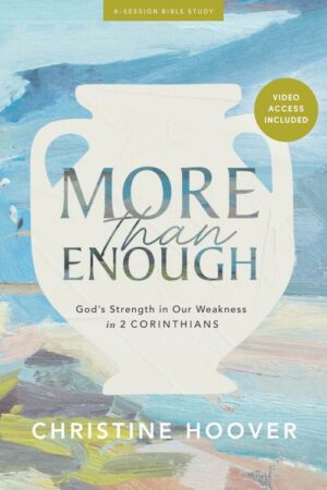 9798384508984 More Than Enough Bible Study Book With Video Access (Student/Study Guide)