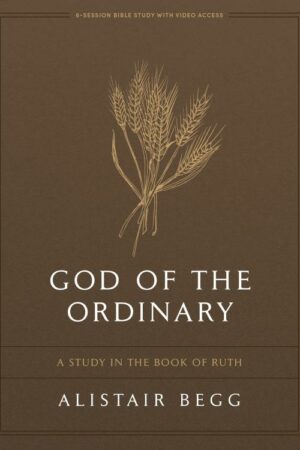 9798384525639 God Of The Ordinary Bible Study Book With Video Access (Student/Study Guide)