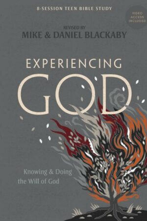 9798384543152 Experiencing God Teen Bible Study Book With Video Access (Student/Study Guide)