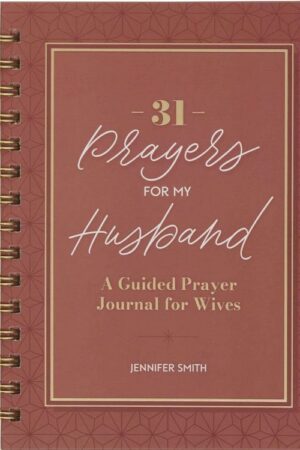 9798896780403 31 Prayers for My Husband: A Guided Prayer Journal