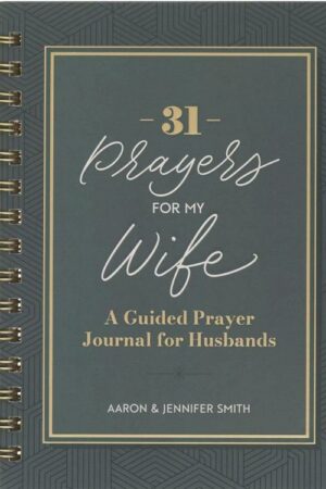 9798896780410 31 Prayers for My Wife: A Guided Prayer Journal