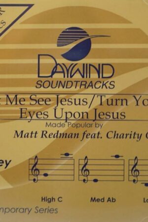 614187136034 Let Me See Jesus Turn Your Eyes Upon Jesus