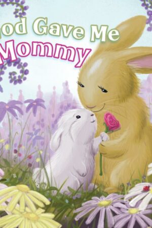 9781087755588 God Gave Me Mommy